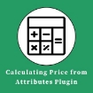 Calculating Price from Attributes