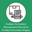 Product Inventory Management Based on Product Attribute